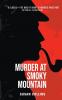 Murder at Smoky Mountain