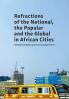 Refractions of the National the Popular and the Global in African Cities