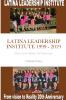 LATINA LEADERSHIP INSTITUTE 1999 - 2019