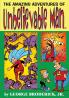 The Amazing Adventures Of Unbelievable Man