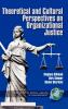 Theoretical & Cultural Perspectives on Organizaitonal Justice (Hc)