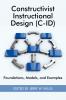 Constructivist Instructional Design (C-Id) Foundations Models and Examples (PB)