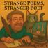 Strange Poems Stranger Poet