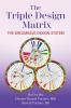 The Triple Design Matrix
