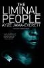 The Liminal People