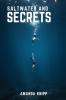 Saltwater and Secrets