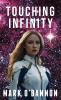 Touching Infinity