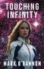 Touching Infinity