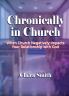 Chronically in Church