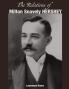 The Relations of Milton Snavely Hershey