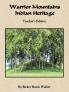 Warrior Mountains Indian Heritage - Teacher's Edition