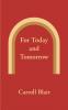 For Today and Tomorrow