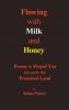 Flowing with Milk and Honey
