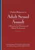 Medical Response to Adult Sexual Assault Second Edition