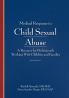 Medical Response to Child Sexual Abuse Second Edition