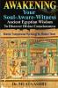 Awakening Your Soul-Aware-Witness Ancient Egyptian Wisdom To Discover Divine Consciousness