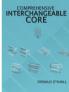 Comprehensive Interchangeable Core