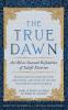 The True Dawn