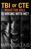 TBI or CTE