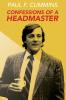 Confessions of a Headmaster