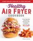The Healthy Air Fryer Cookbook