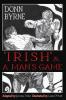 Irish & A Man's Game