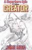 Creator A Superhero Epic 2nd Edition