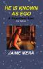 He is Known as Ego A Superhero Epic 2nd Edition