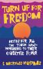 Turn Up For Freedom