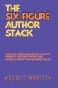 The Six-Figure Author Stack