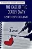 THE CASE OF THE DEADLY DIARY