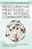Restorative Practices That Heal School Communities