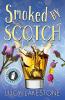 Smoked by Scotch