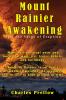 Mount Rainier Awakening