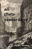 ALL THEIR YESTERDAYS