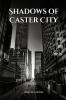 Shadows of Caster City
