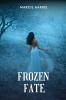 Frozen Fate