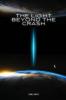 The Light Beyond the Crash
