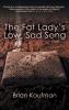 The Fat Lady's Low Sad Song
