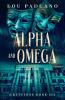 Alpha and Omega