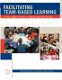Facilitating Team-Based Learning