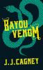 Bayou Venom