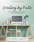 Creating by Faith