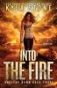 Into the Fire