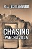 Chasing Pancho Villa