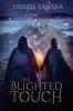 The Blighted Touch