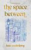 The Space Between
