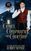 Crimes Conspiracies and Courtship