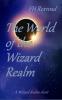 The World of the Wizard Realm