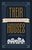 Their Houses